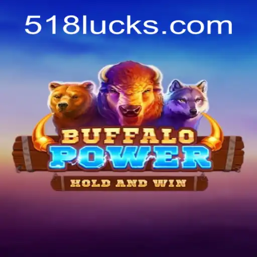 Descubra o Empolgante Mundo de BuffaloPower no 518luck.com